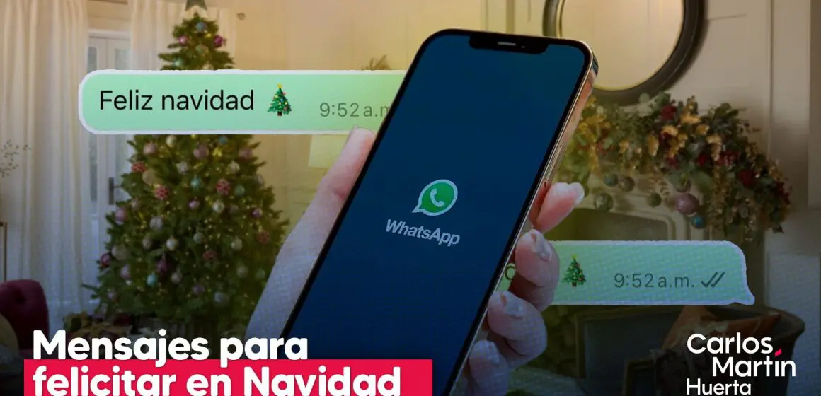 Mensajes originales para felicitar en Navidad por WhatsApp