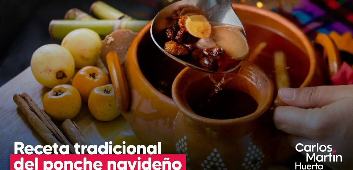 Ponche navideño mexicano: la receta que llena de calidez tus fiestas