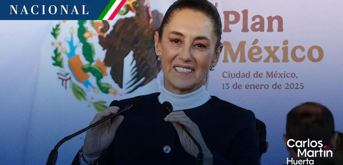 Sheinbaum presenta ‘Plan México’, para fortalecer el desarrollo económico