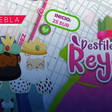 Desfile de Reyes Magos en Puebla; conoce el recorrido y cierres