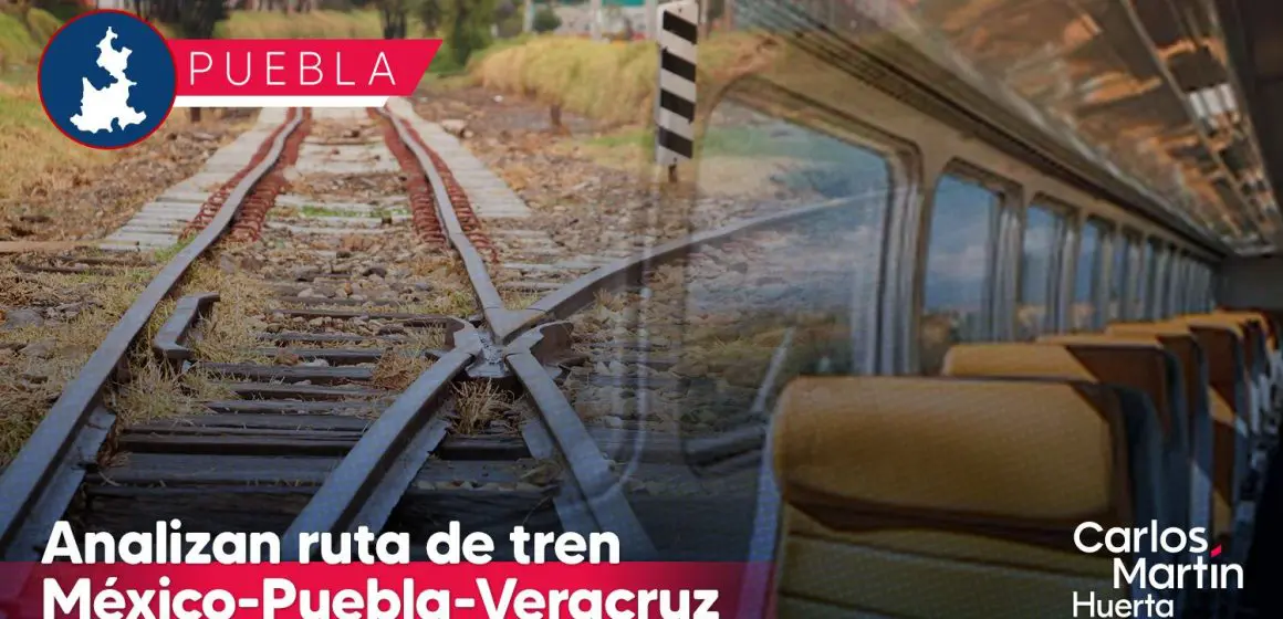 Gobierno de Puebla y Marina analizarán ruta del tren México-Puebla-Veracruz  