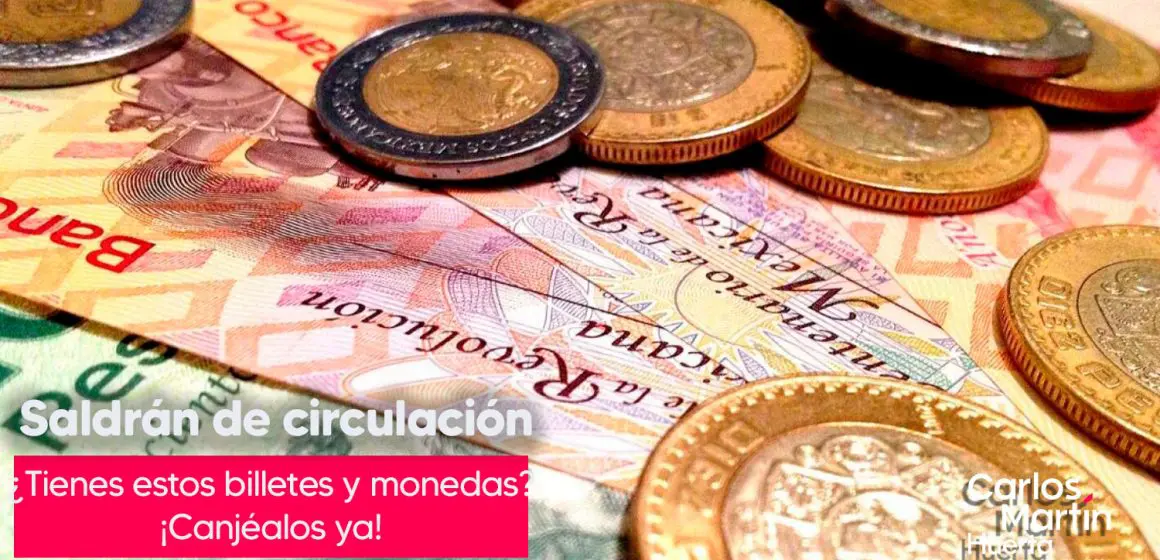 Billetes que dejarán de circular en México en 2025