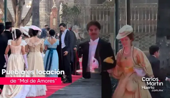 Puebla se convierte en el escenario de la serie de Netflix “Mal de Amores”