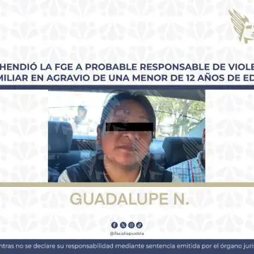 Aprehendió la FGE a probable responsable de violencia familiar en agravio de una menor de 12 años