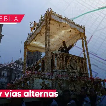 Cierres viales por Procesión de Viernes Santo en Puebla