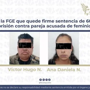 Sentencia firme de 60 Años por feminicidio de menor en Puebla