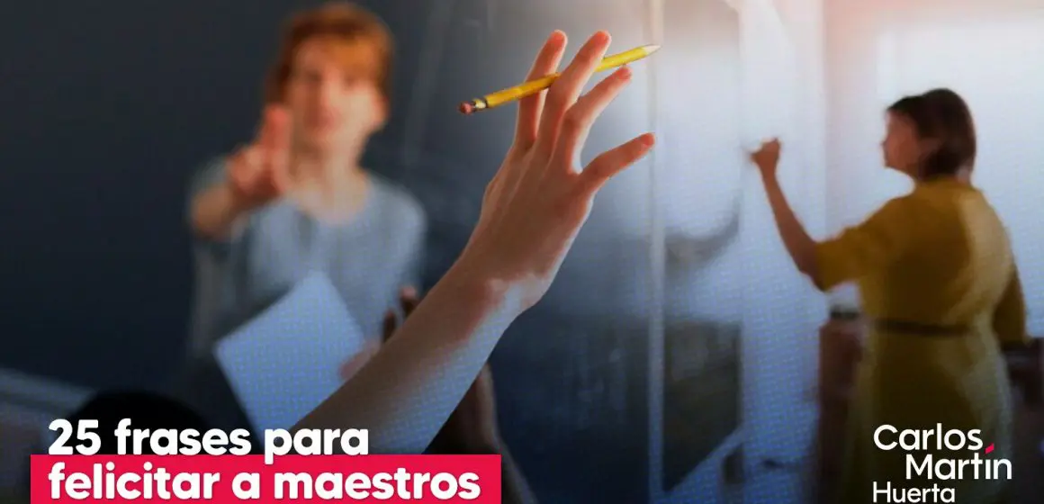 25 frases para felicitar a los maestros en su día