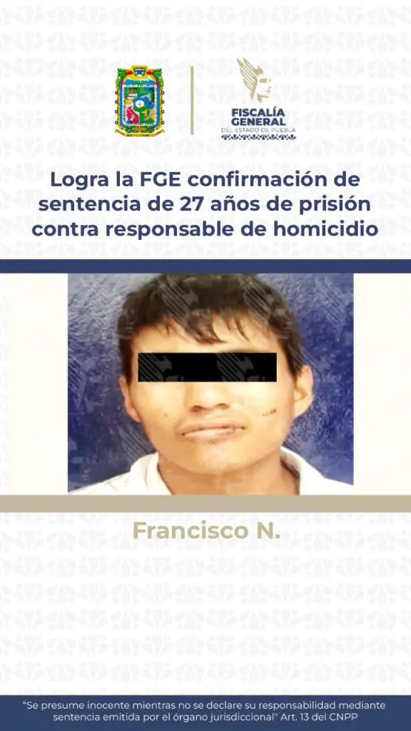 Logra FGE Puebla confirmación de sentencia de 27 Años por homicidio 1 IMG 8403