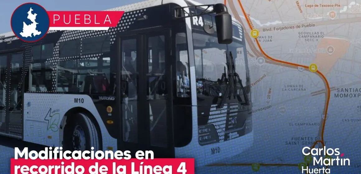 Modificaciones en el recorrido de la Línea 4 de RUTA: Lo que debes saber