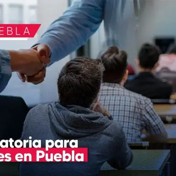Universidad para el Bienestar lanza convocatoria para docentes en Puebla: Requisitos y proceso de selección