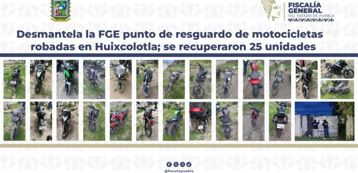 FGE desmantela punto de resguardo de motocicletas robadas en Huixcolotla; recuperan 25 unidades