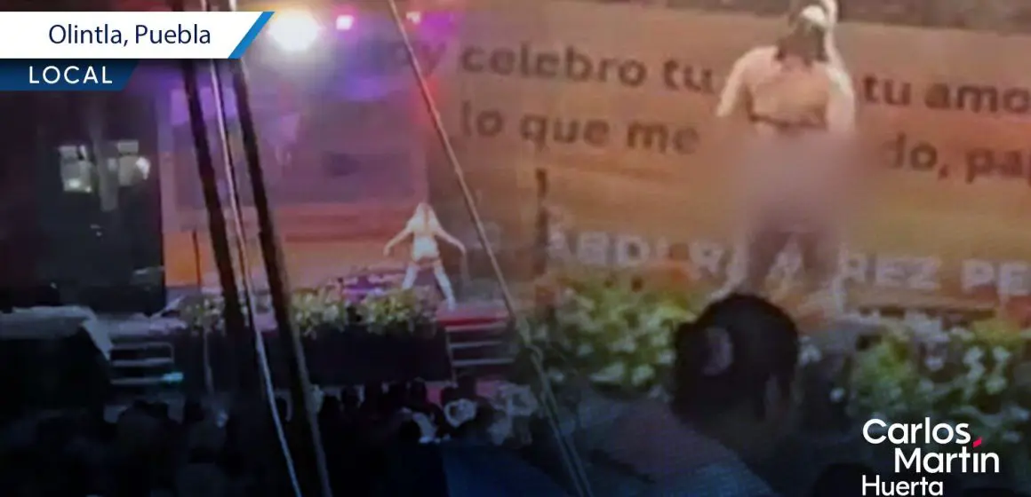 Alcalde de Olintla celebra el Día del Padre con show de strippers en la plaza pública