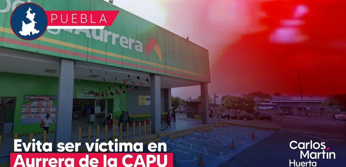 Alerta por nuevo fraude en Bodega Aurrera de la CAPU; cómo evitar ser víctima