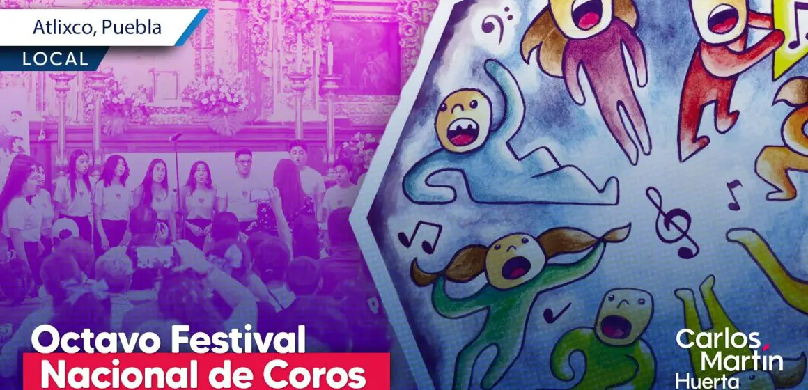 Atlixco será anfitrión del Octavo Festival Nacional de Coros Infantiles y Juveniles 2025