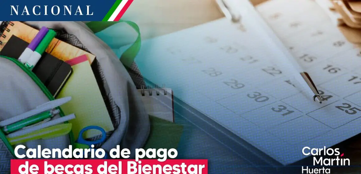 Inician Pagos de Becas del Bienestar
