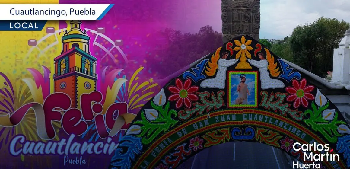 La Feria Cuautlancingo 2025 inicia con un emblemático arco floral en Puente México