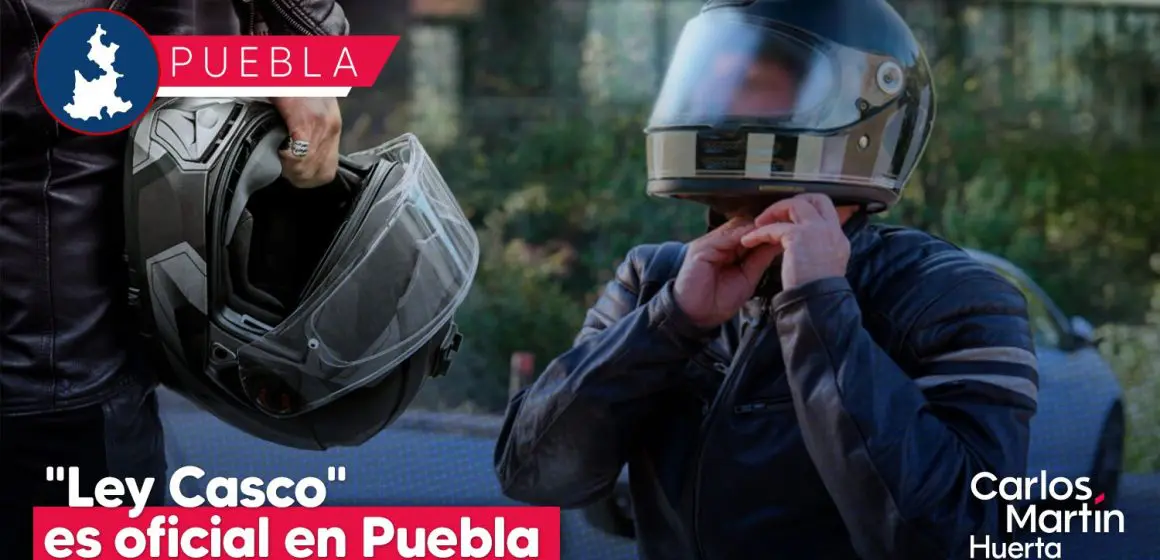 “Ley Casco” es oficial en Puebla, conoce las nuevas reglas para motociclistas y movilidad vial