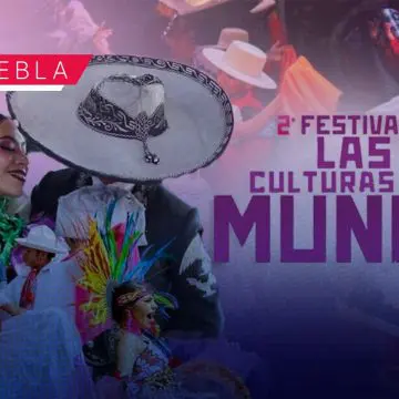 Puebla recibe el Segundo Festival Internacional “Las Culturas del Mundo” 2025