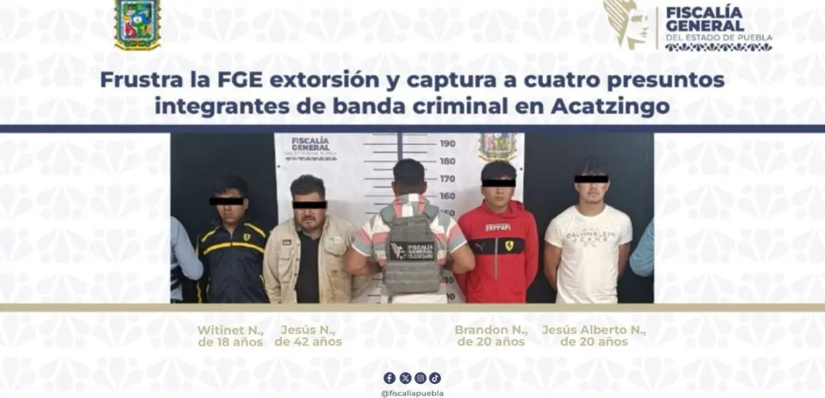 Frustra la FGE extorsión y captura a cuatro presuntos integrantes de banda criminal en Acatzingo