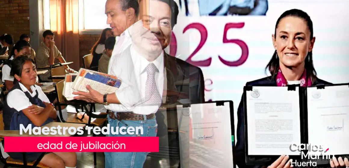 Reducen edad de jubilación para maestros en México
