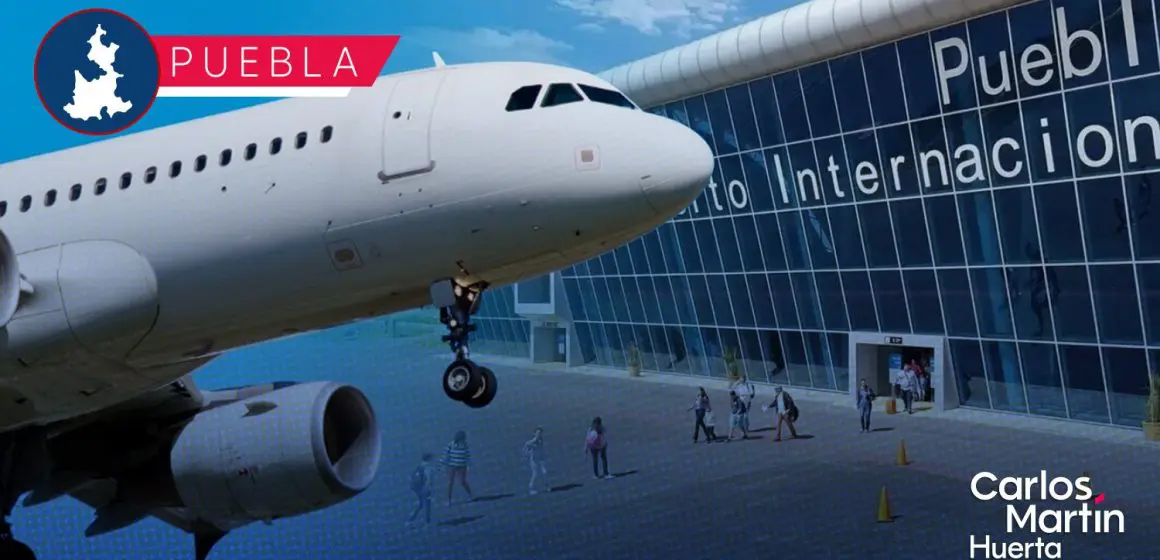 Buscan consolidar el Aeropuerto Internacional de Puebla con vuelos regionales y cambio de nombre