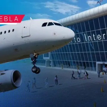 Buscan consolidar el Aeropuerto Internacional de Puebla con vuelos regionales y cambio de nombre