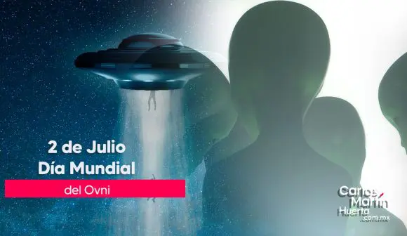 2 de Julio Día Mundial del OVNI, ¿por qué se celebra hoy?