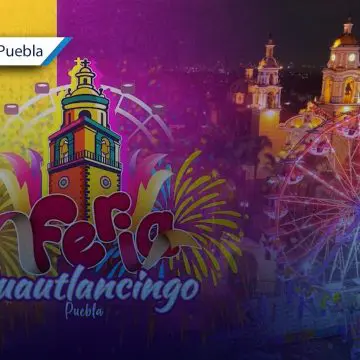 Feria de Cuautlancingo 2025: Un éxito en cultura, seguridad y diversión familiar
