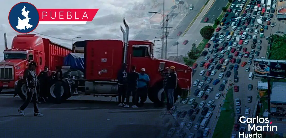 Caos en la Vía Atlixcáyotl: Transportistas de AMOTAC bloquean por inseguridad en carreteras