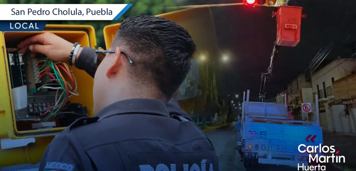 Modernizan semáforos en San Pedro Cholula; impulsan seguridad vial