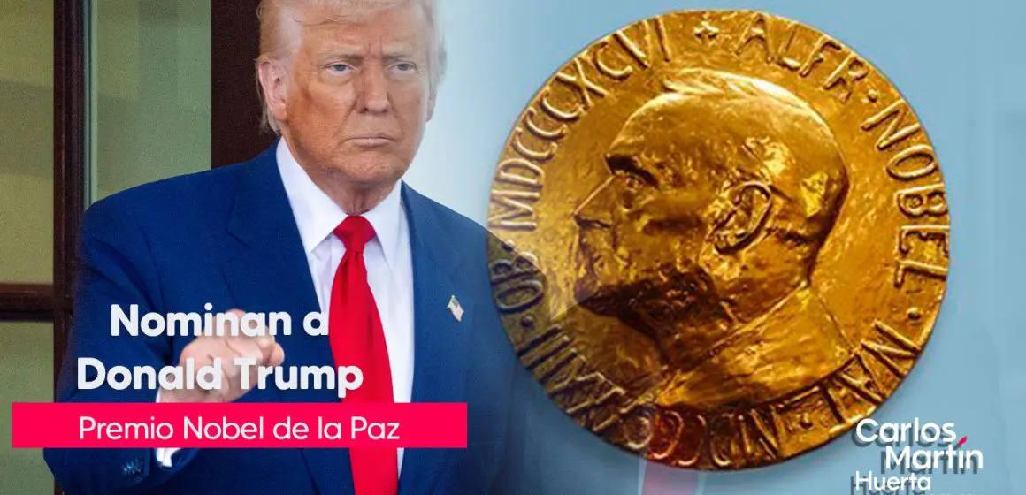 Proponen a Donald Trump para el Premio Nobel de la Paz 
