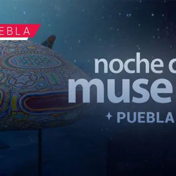 Puebla celebra su sexta Noche de Museos; conoce los horarios y recintos