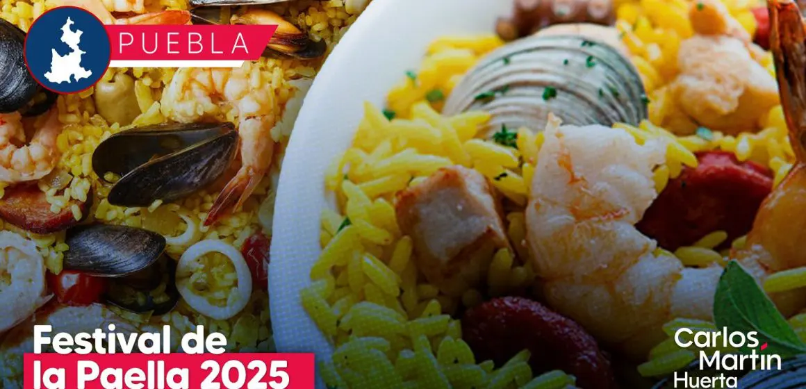 Puebla será sede del Festival de la Paella 2025
