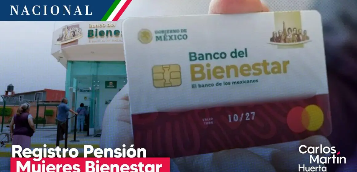 Inicia el registro para la Pensión Mujeres Bienestar 60-64 años en agosto