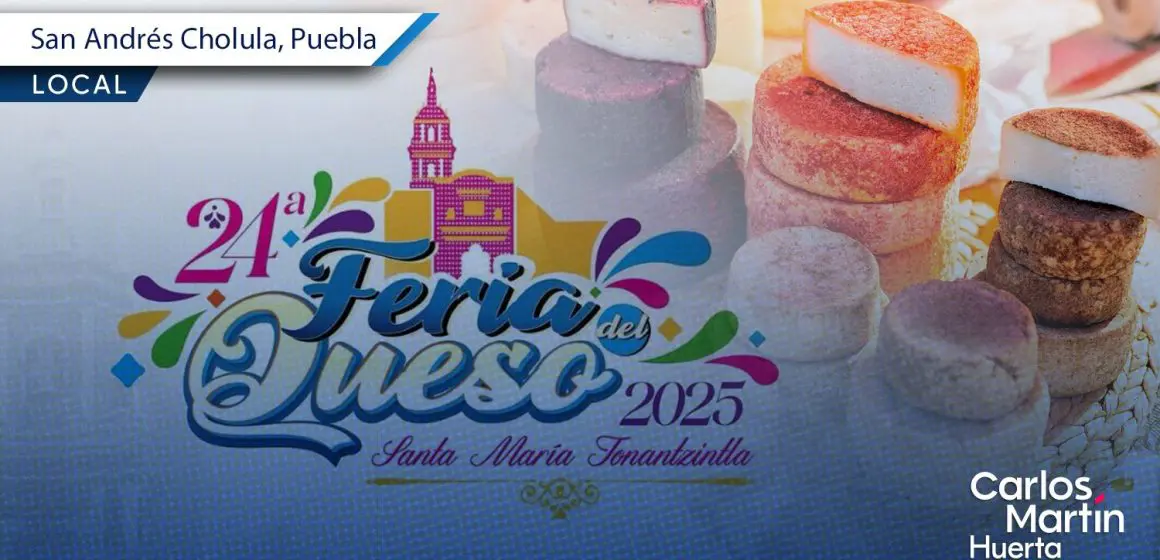 Tonanzintla presenta la Feria del Queso 2025