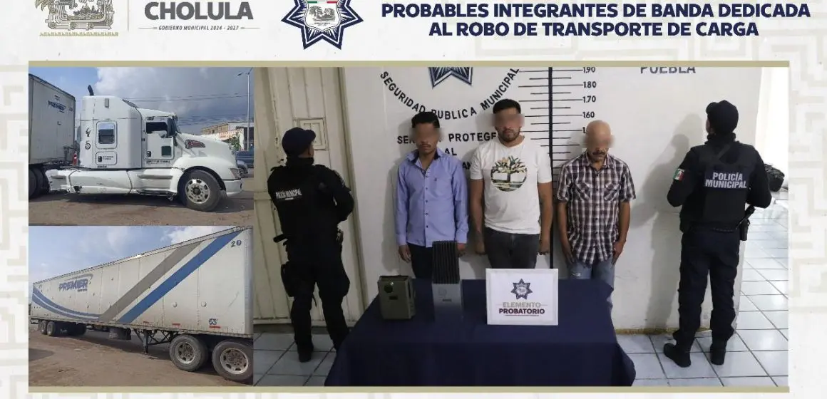 Policía de San Pedro Cholula detiene a tres presuntos integrantes de banda dedicada al robo de transporte de carga