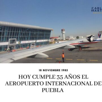 Aeropuerto Internacional de Puebla cumple 35 años