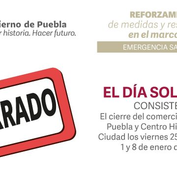 (FOTOS) Estos son los “días solidarios” en que serán cerrados comercios en Puebla