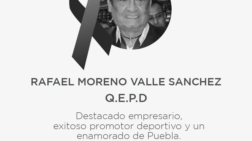 Muere Rafael Moreno Valle Sánchez, expresidente del Club Puebla y de los Pericos de la LMB