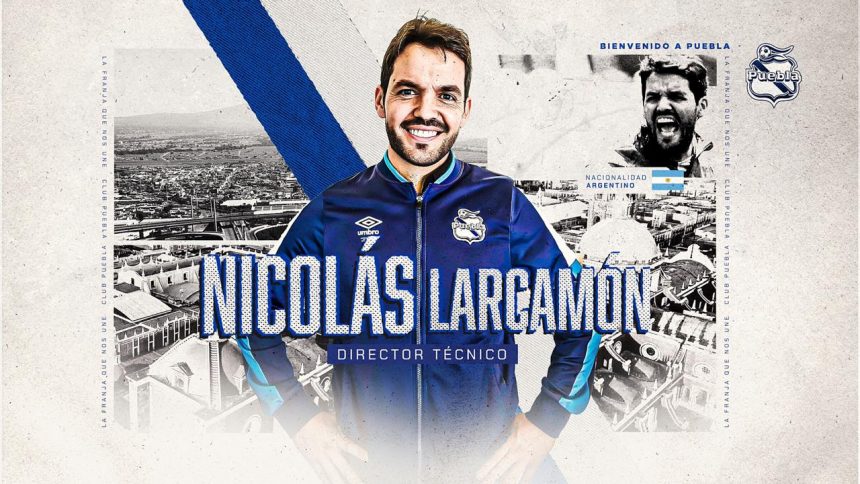 Nicolás Larcamón nuevo entrenador del Puebla
