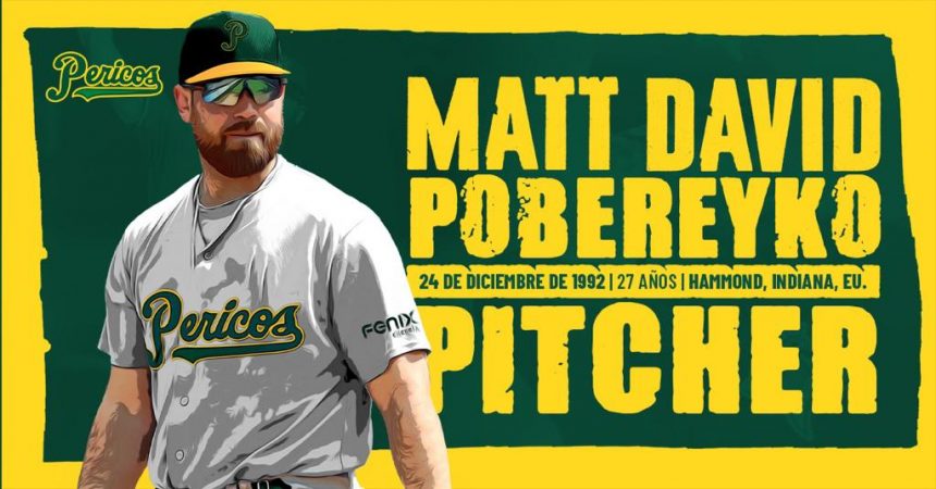 El serpentinero Matt Pobereyko se suma a los Pericos