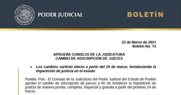 El Consejo de la Judicatura ordenó la rotación de jueces en diferentes regiones del estado de Puebla