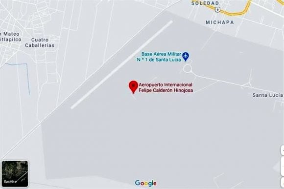 Renombra Google al nuevo aeropuerto como “Felipe Calderón” en lugar de Felipe Ángeles