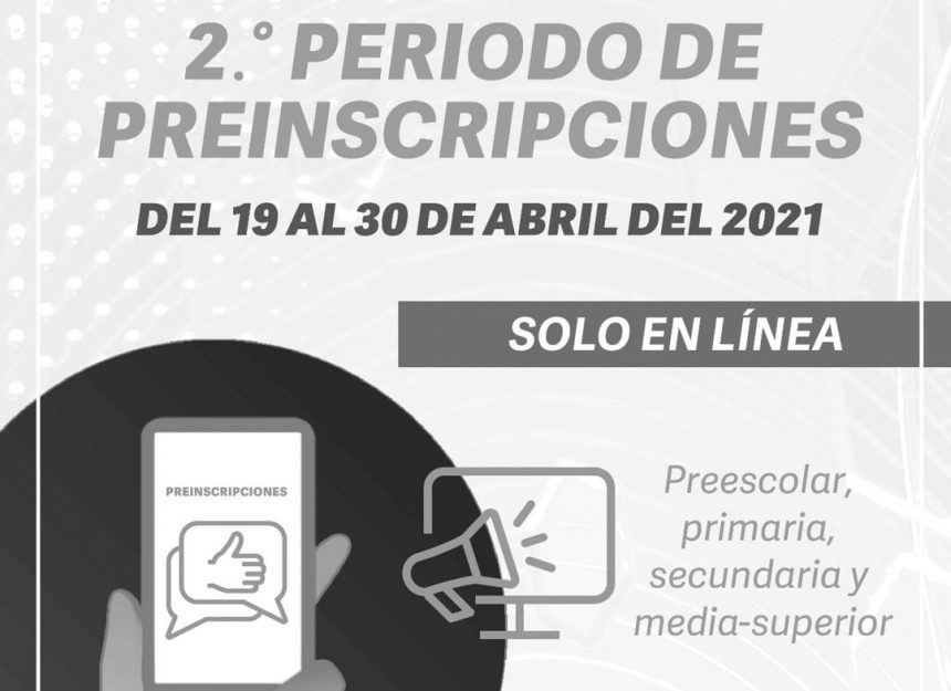 Inicia SEP segundo período de preinscripciones en línea