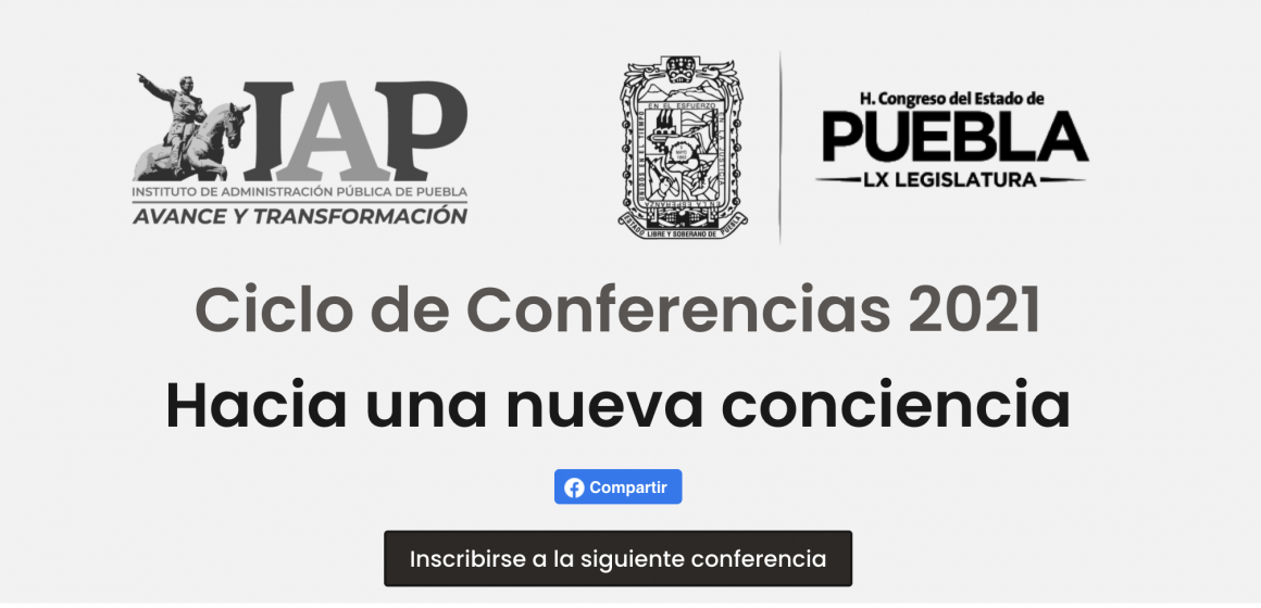 Conforma Congreso del Estado, con el IAPP, micrositio sobre el Ciclo de Conferencias “Hacia una Nueva Conciencia”