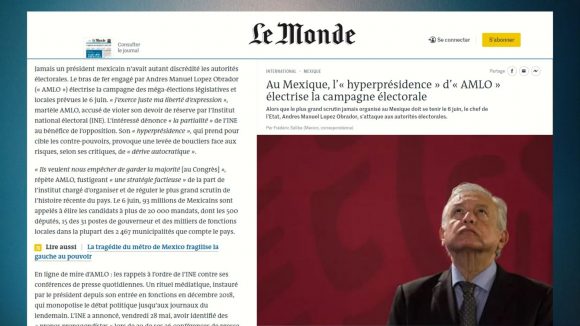 Le Monde critica a AMLO; asegura que tiene una ‘hiperpresidencia’