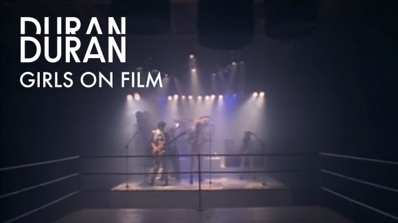 “Girls on Film”, el atrevido videclip de Duran Duran que generó polémica en los 80