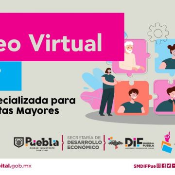 Anuncia Ayuntamiento de Puebla Feria de Empleo Virtual para personas adultas mayores