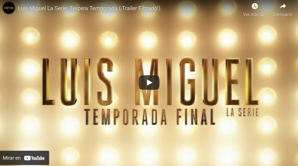 Fecha para “Luis Miguel la serie temporada 3”