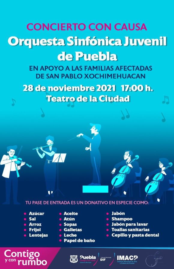 CONCIERTO CON CAUSA Ayuntamiento de Puebla invita a concierto con causa en apoyo a familias de San Pablo Xochimehuacán
